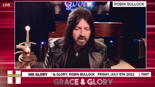 The Best of Grace and Glory: w/ Robin Bullock