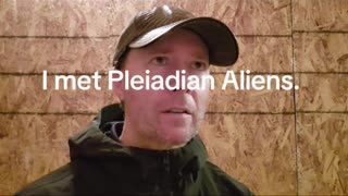 I met Pleiadian Aliens.