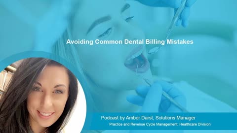 Don’t Make These Common Dental Billing Mistakes