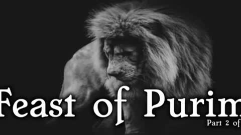 The Gospel of the Kingdom: The Feast of Purim Part 2