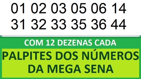 PALPITES DOS NÚMEROS DA MEGA SENA COM 12 DEZENAS ja jb jc jd je jf jg jh ji jj jk jl