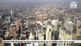 Almost 700 Chicago nursing home workers go on strike amid virus surge