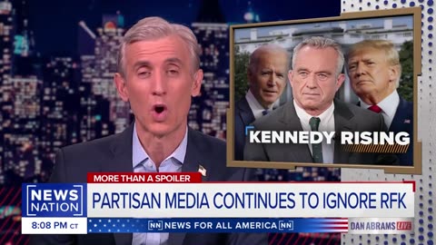 Abrams Why are some media outlets ignoring Robert F. Kennedy, Jr. Dan Abrams Live