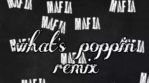 What's Poppin (remix)by: JT