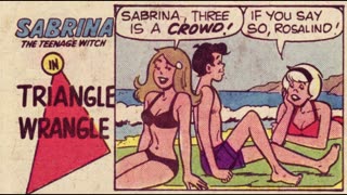 Newbie's Perspective Sabrina Reviews Archie's TV Laugh-out 75-77