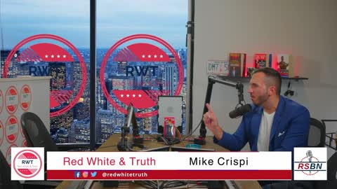 Red White & Truth with Mike Crispi - A New World Order Ft. Anthony Sabatini 9/16/21