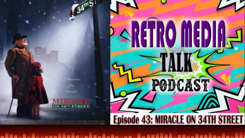 MIRACLE ON 34th STREET (1994) - Episode 43: Retro Media Talk | Podcast