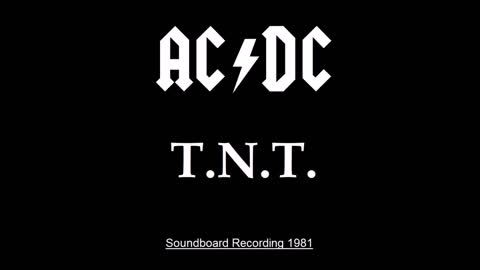 AC-DC - T.N.T. (Live in Melbourne, Australia 1981) Soundboard