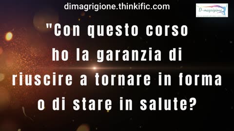 Perchè fare il corso DIMAGRIGIONE?