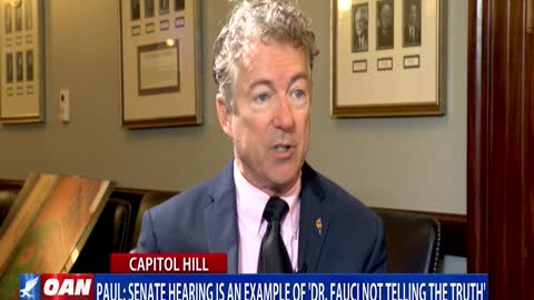 Sen. Rand Paul: Senate hearing is an example of Dr. Anthony Fauci not telling the truth