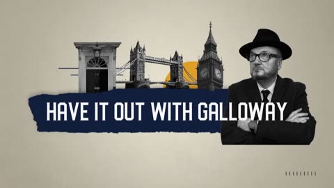 Have it Out with Galloway (Episode 9) EU: Rise of the far-right