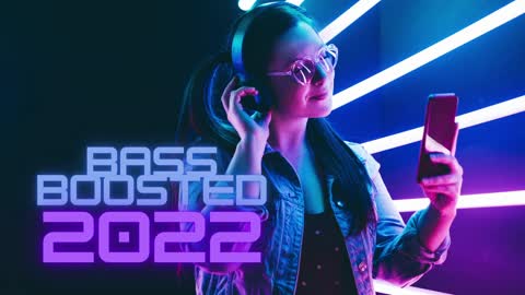 Bass Boosted 2022 | Track 1
