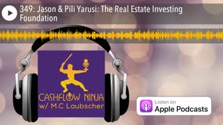 Jason & Pili Yarusi Shares The Real Estate Investing Foundation