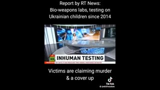 Ukraine Biolab Testing on Children ..