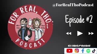 V Day | For Real, Tho... Podcast Ep #2