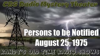 75-08-25 CBS Radio Mystery Theater Persons to be Notified