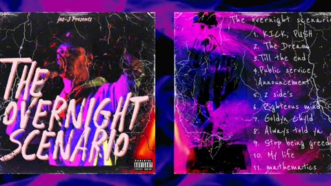 jus-J - Till the end (Logic remix) The overnight scenario MIXTAPE