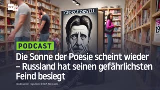 Die Sonne der Poesie scheint wieder – Russland hat seinen gefährlichsten Feind besiegt