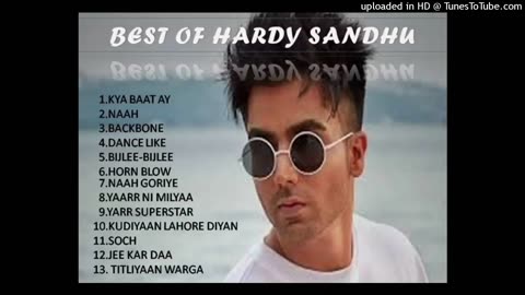 🤍BEST OF HARDY SANDHU🤍 __ Hardy Sandhu Jukebox __ Hit songs of Hardy Sandhu __.mp4