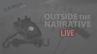 December 2, 2023 - Outside the Narrative Live