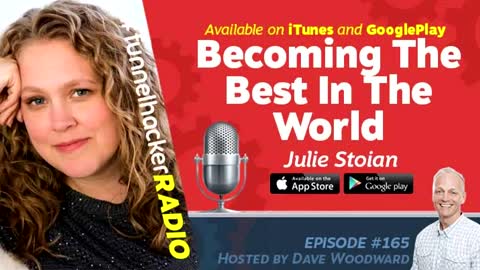 Funnel Hacker Radio Ep. 176 w_ Julie Stoian - Becoming The Best In The World