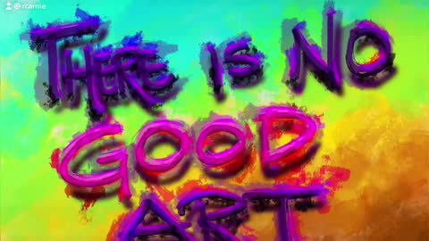 There is no ‘good’ art