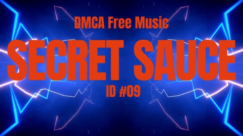 DMCA Free Tracks_Secret Sauce ID #09