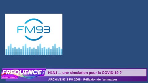 H1N1 Une simulation Copie Collé - Archive 93.3 FM 2008