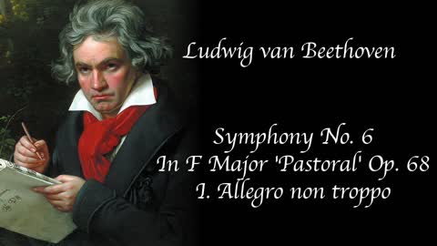 Beethoven - Symphony No.6 in F Major 'Pastoral' Op.68 I. Allegro non troppo