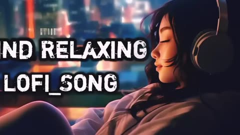 #mind Relaxing lofi song # love mashup song abhi standup.. tranding now