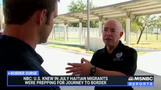 NBC Exposes DHS Sec.'s Lie: Biden Admin KNEW Haitian Caravan Was Coming Way Back In July