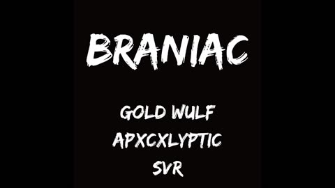 Gold Wulf - Braniac