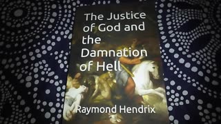 The Justice of God and the Damnation of Hell