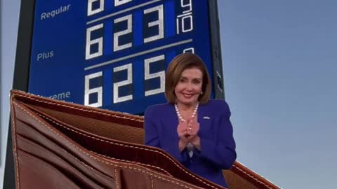 Nancy Pelosi explaining the higher gas prices.