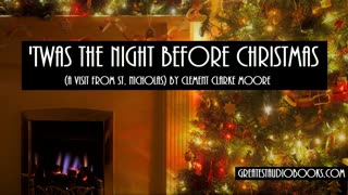 'TWAS THE NIGHT BEFORE CHRISTMAS - FULL AudioBook