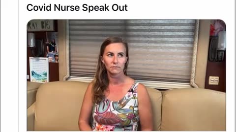 "Covid" Nurse speaks out ..