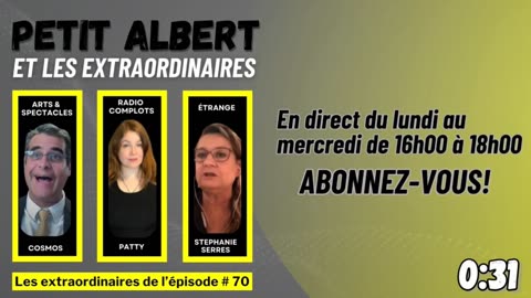 Petit Albert et les extraordinaires Épisode #70