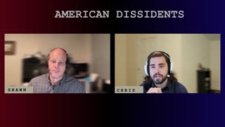 American Dissidents Episode 4