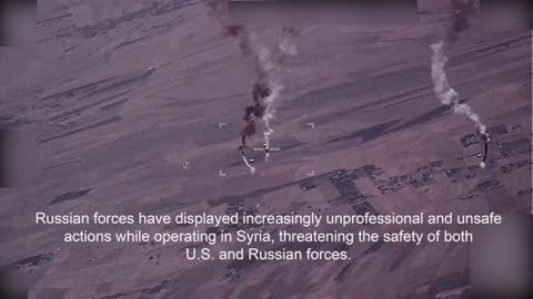 Russian pilots' "provocations, harassing" US pilots in Syria