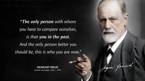 Sigmund Freud's Quotes that tell a lot about ourselves Life Changing Quotes-