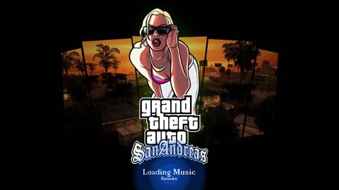 GTA: San Andreas - Loading Music (Short) (Remake)