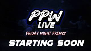 Premier Pro Wrestling Presents: Friday Night Frenzy Episode 23