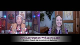 Conversations with Sorinne Preview - Episode #4 - Clip #6