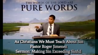 As Christians We Must Teach About Sin | Pastor Roger Jimenez