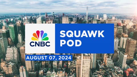 Squawk Pod: Disney CFO & Gov. Wes Moore on a Harris-Walz ticket - 08/07/24 | Audio Only