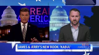 REAL AMERICA - Dan Ball W/ James Hasson, New Book Exposes Failures In Afghan Withdrawal