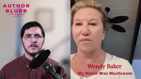 Interview: Wendy Baker (My Name was Mushroom)