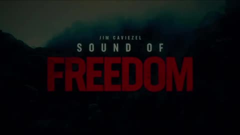Sound of Freedom (Theatrical Trailer)