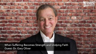 When Suffering Becomes Strength and Undying Faith with Guest Dr. Gary Oliver