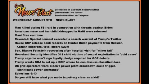 Wednesday, August 9, 2023 News Blast. #Enoch #NewsBlastReading #NBR